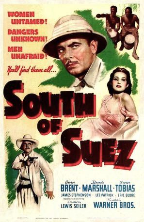 South of Suez (1940) starring George Brent on DVD on DVD